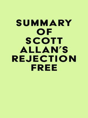 cover image of Summary of Scott Allan's Rejection Free